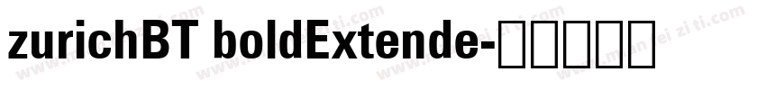 zurichBT boldExtende字体转换
